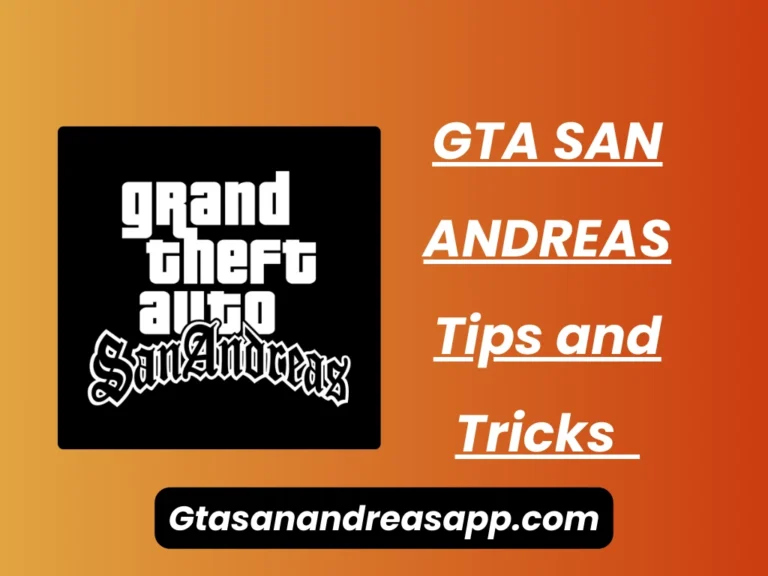 Gta San Andreas Tips and Tricks